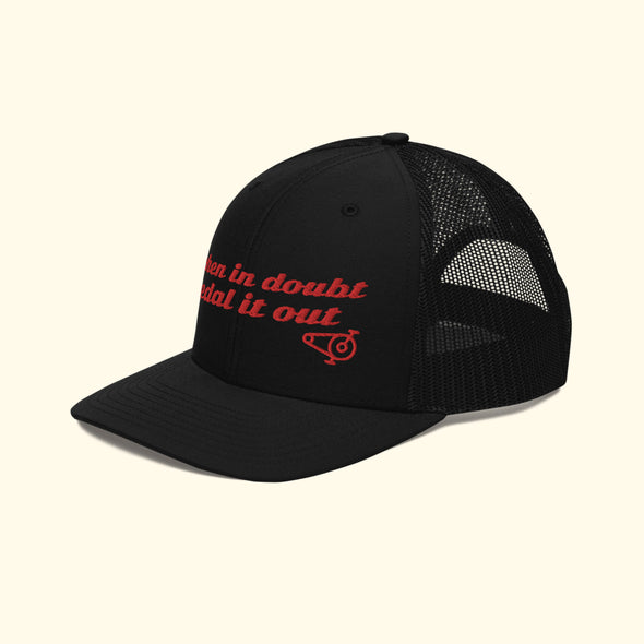 When In Doubt - Pedal it out cycling trucker cap